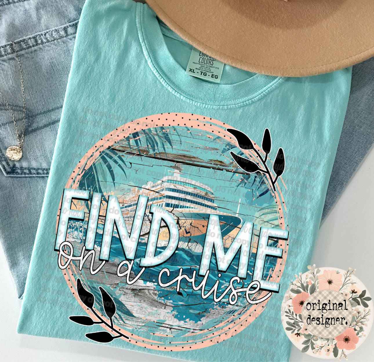 Find me on a cruise ADULT TEE OR PULLOVER
