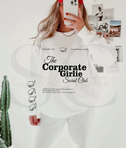 Corporate Girlie Social Club Pullover ANY COLOR
