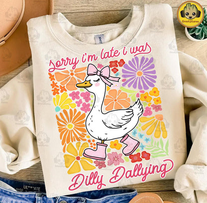 Dilly dallying ADULT TEE OR PULLOVER