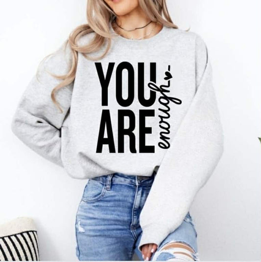 You are Enough   Pullover